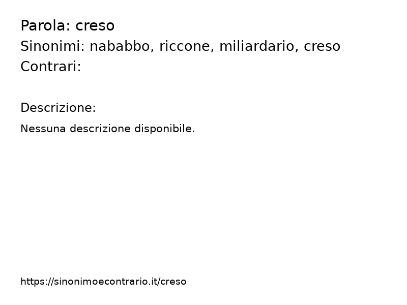 Sinonimi creso, Contrari creso - Sinonimo e Contrario</title>