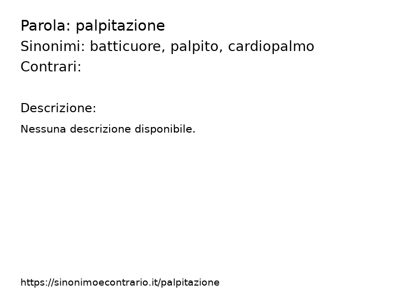 Sinonimo e contrario della parola palpitazione  - Sinonimo e Contrario</title>