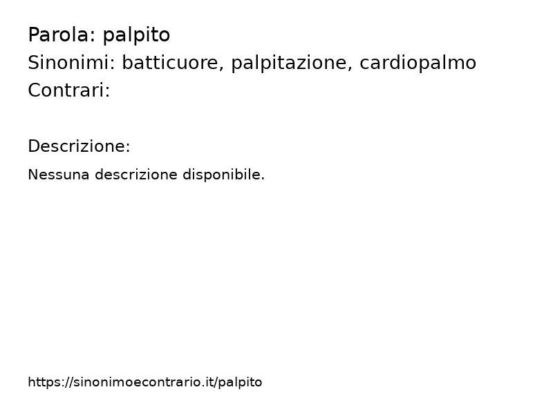 Sinonimi palpito, Contrari palpito - Sinonimo e Contrario</title>
