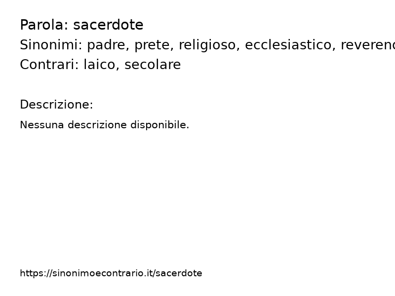 Sinonimi sacerdote, Contrari sacerdote - Sinonimo e Contrario</title>