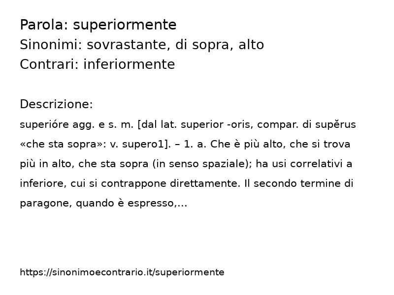 Sinonimo e contrario della parola superiormente  - Sinonimo e Contrario</title>
